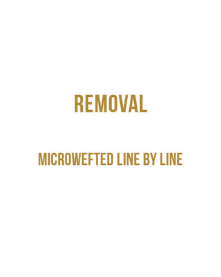 MICROWEFTED LINE BY LINE • REMOVAL
